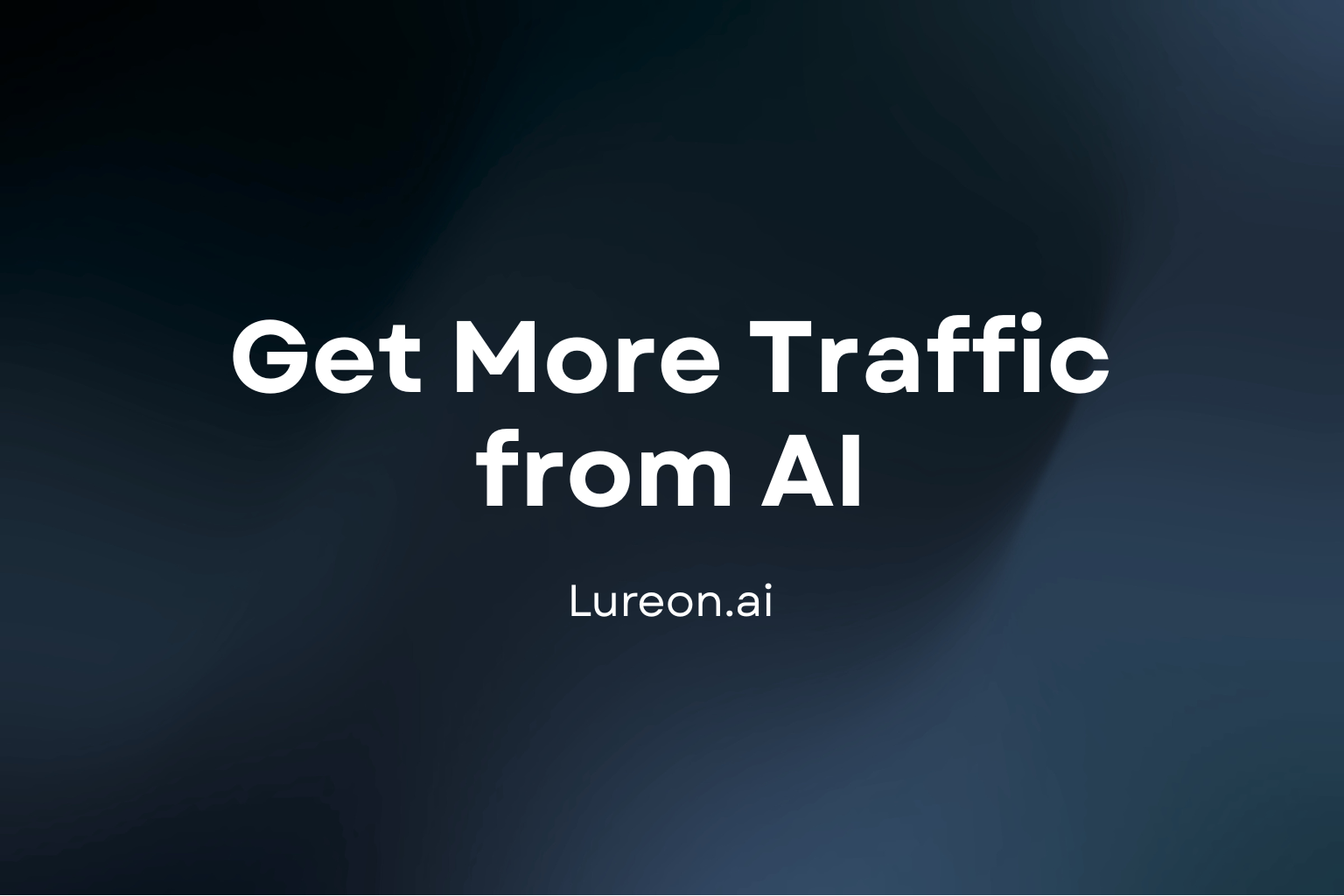 get more traffic from ai search results