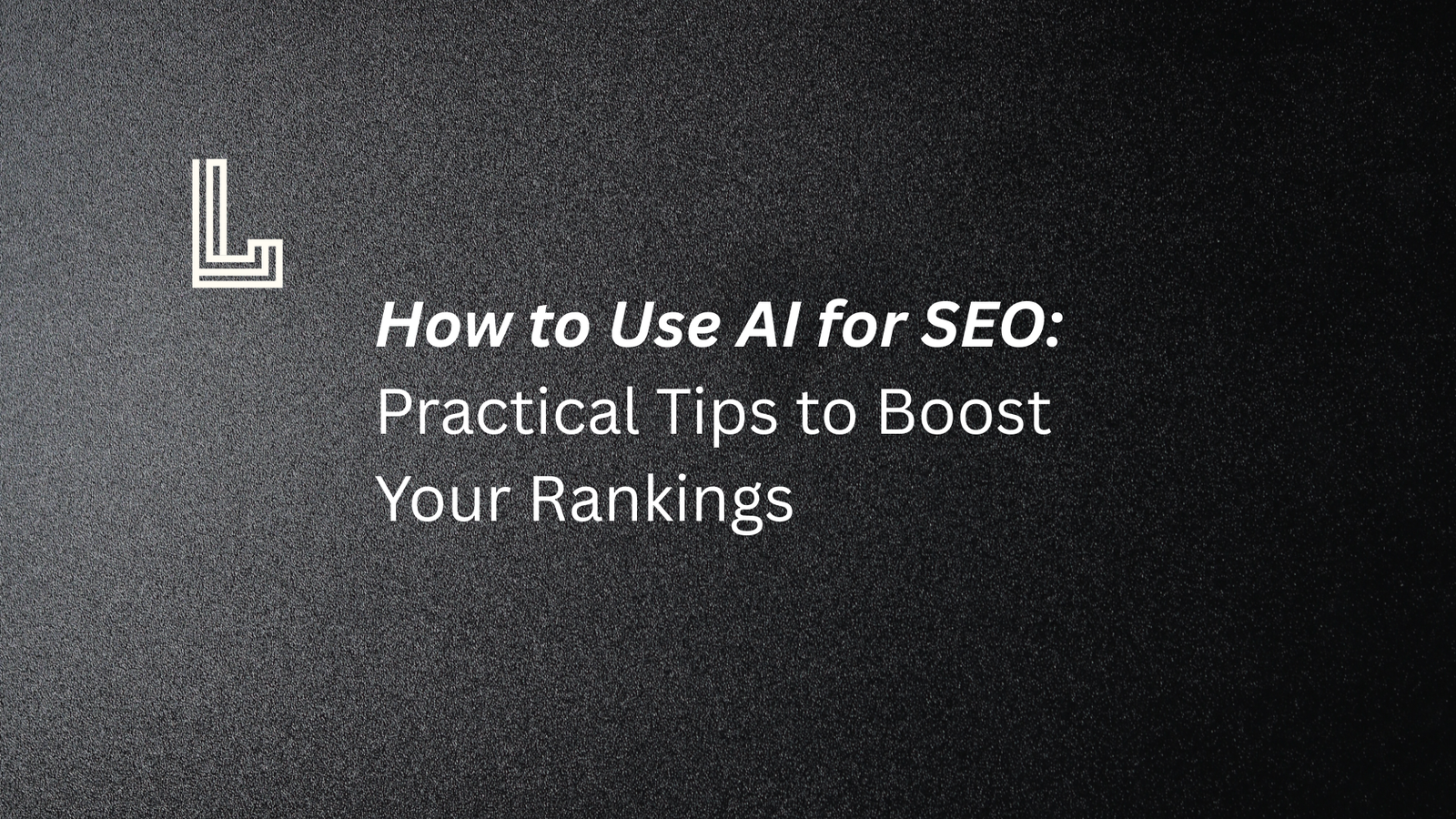 AI for SEO